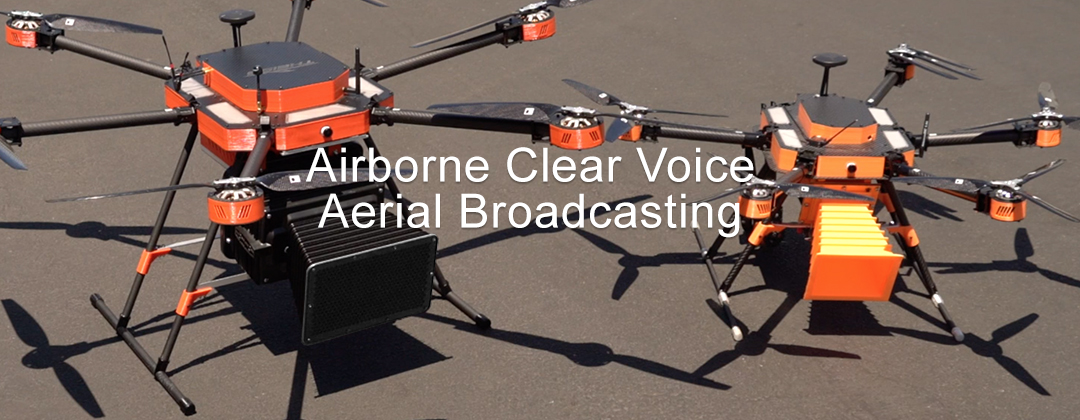 Airborne Clear Voice - Aerial Broadcasting UAV